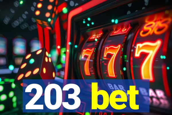 203 bet